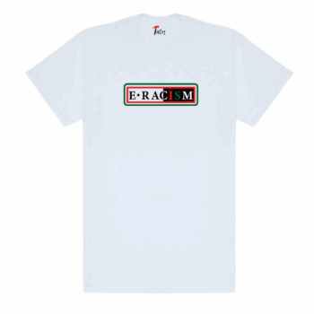 "E•RACISM" T-SHIRT